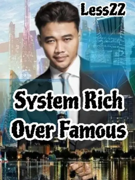 System Rich Over Famous