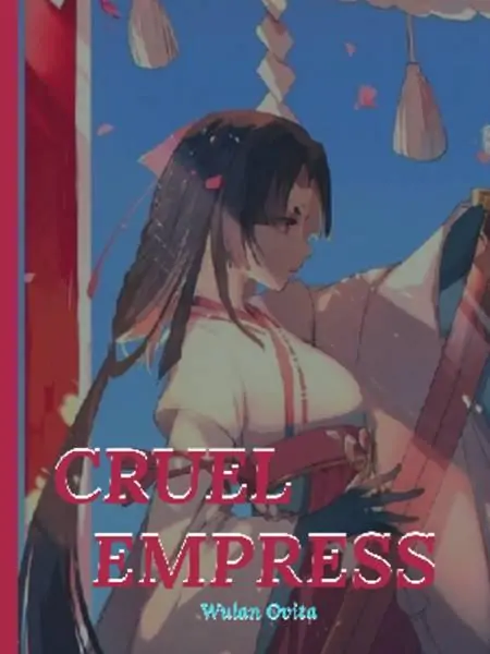 Cruel Empress