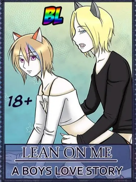 Lean On Me: A Boys Love Story
