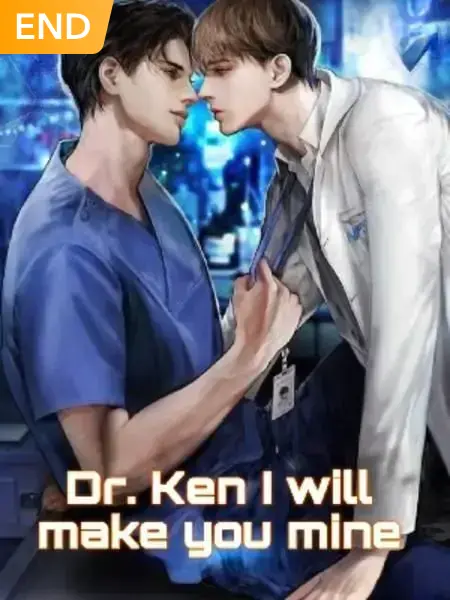 Dr.Ken I Will Make You Mine(18+)