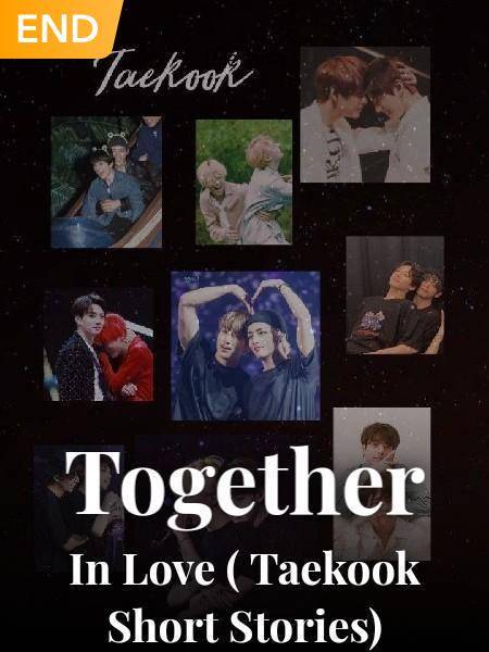 Together In Love ( Taekook Short Stories)