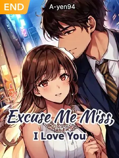 Excuse Me Miss, I Love You