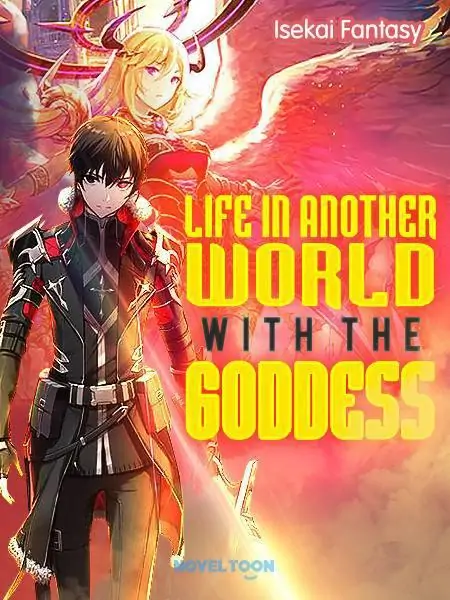 Life In Another World With The Goddess