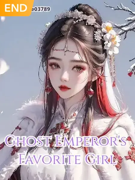 Ghost Emperor'S Favorite Girl