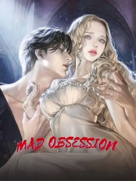 MAD OBSESSION !!!! 18+