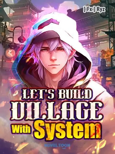 Let'S Build Village With System