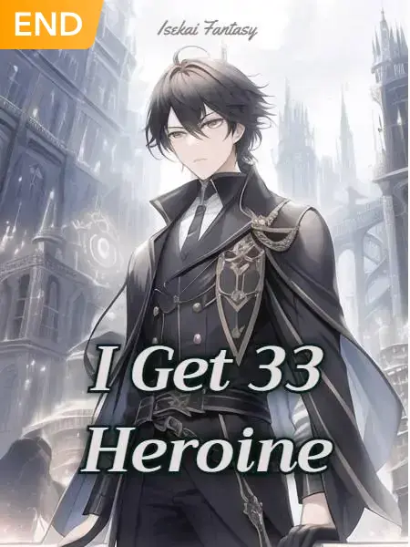 I Get 33 Heroine