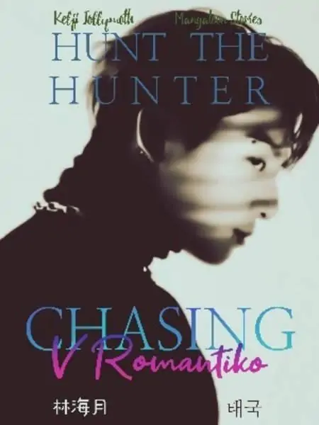 HTH: Chasing V Romantiko (Taekook)