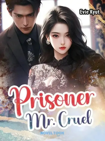 Prisoner Mr. Cruel