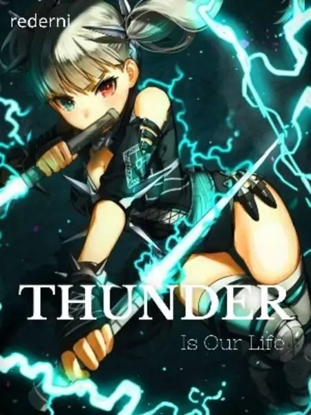 Thunder Is Our Life