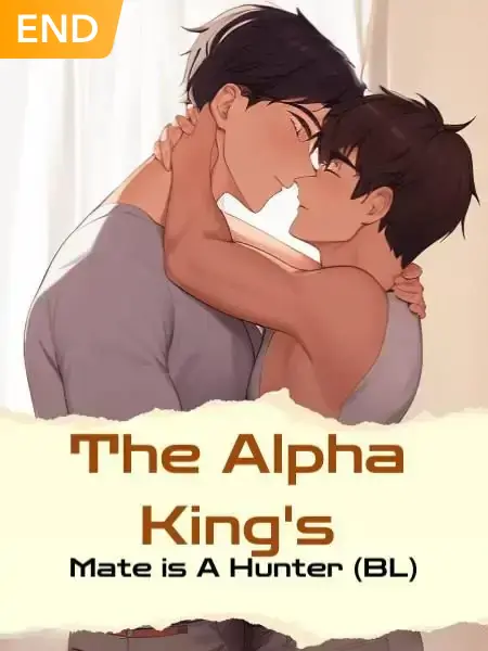 The Alpha King’S Mate Is A Hunter (BL)
