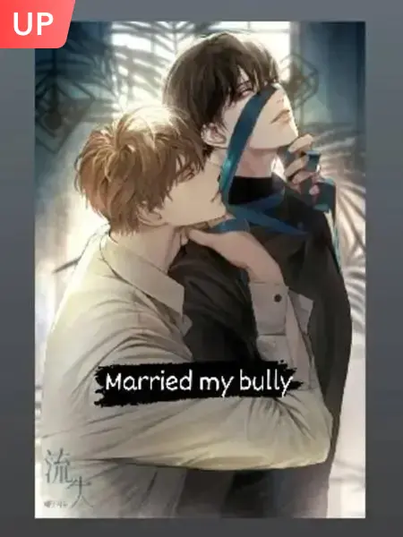 Married My Bully