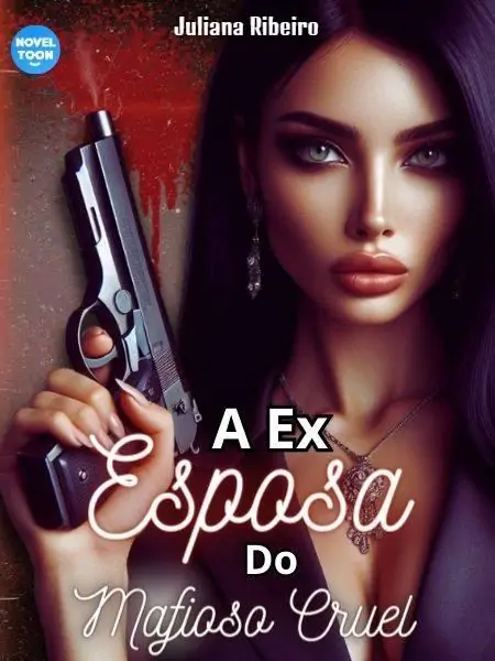 A Ex Esposa Do Mafioso Cruel