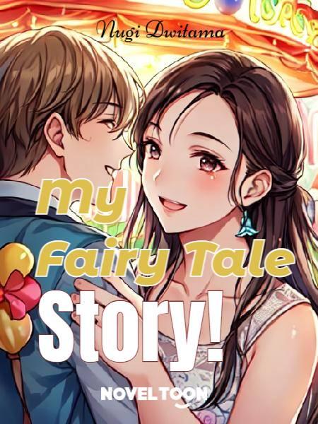 My Fairy Tale Story!