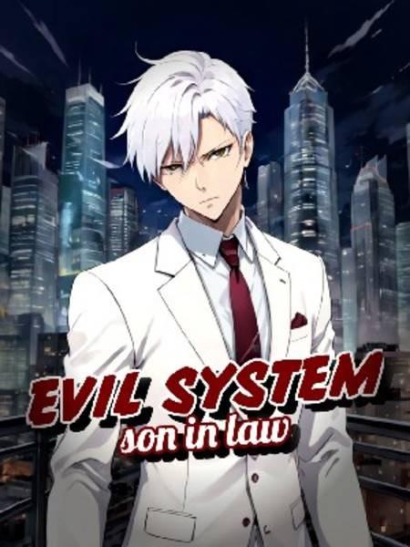 Evil System : Son In Law