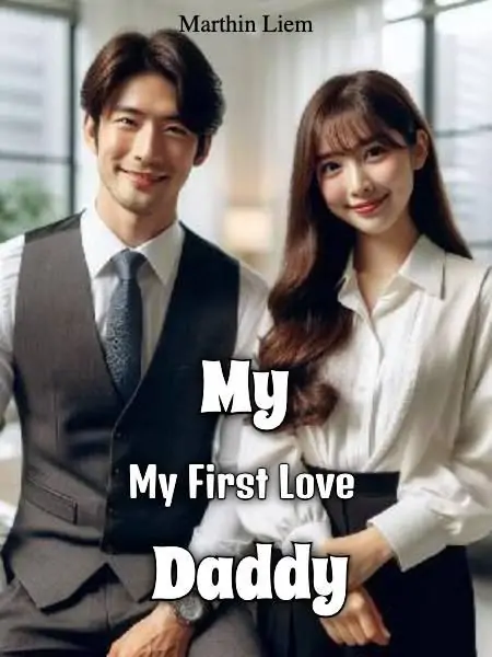 My Daddy, My First Love