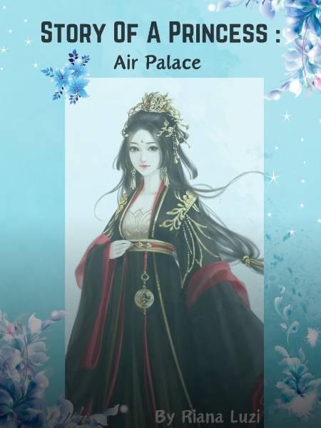 Story Of A Princess : Air Palace