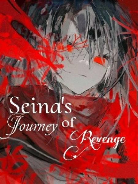 Seina'S Journey Of Revenge