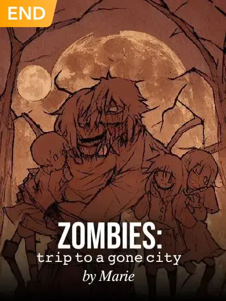 Zombies:Trip To A Gone City.