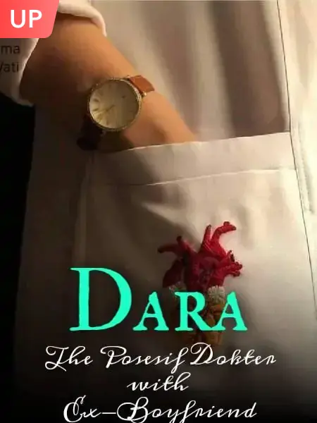 Dara, The Posesif Dokter With Ex-Boyfriend