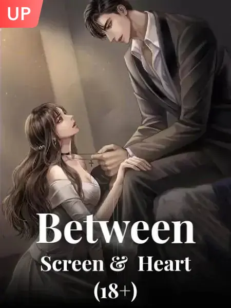 Between Screen & Heart (18+)