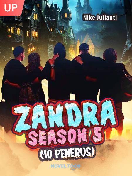 Zandra Season 5 (10 Penerus)