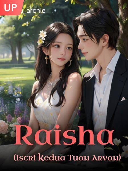 Raisha (Istri Kedua Tuan Arvan)