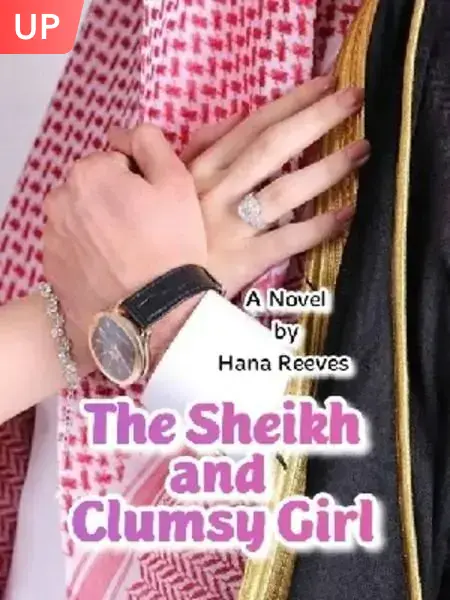 The Sheikh And Clumsy Girl