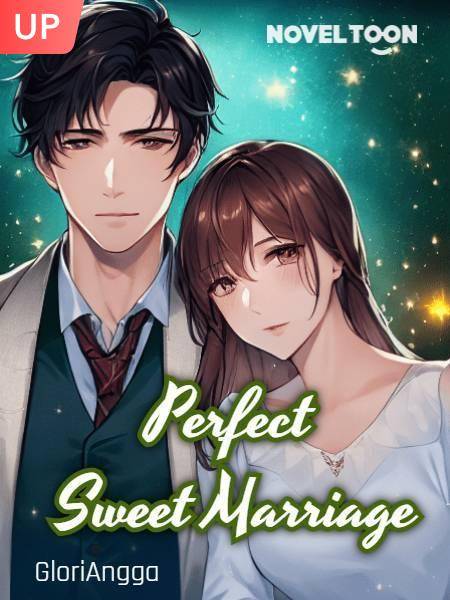 Perfect Sweet Marriage
