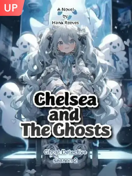 Chelsea And The Ghosts