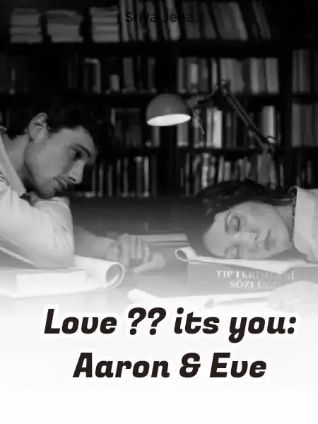 Love?? It's You: Aaron & Eve