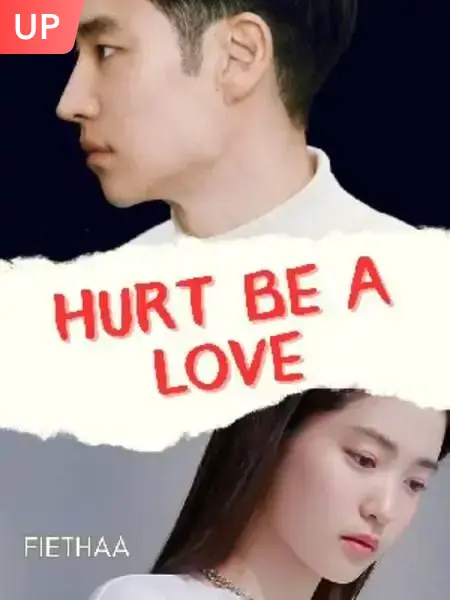 Hurt Be A Love