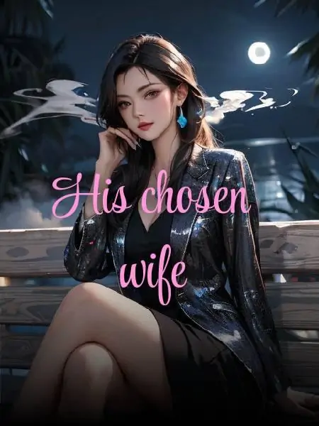 His Chosen Wife