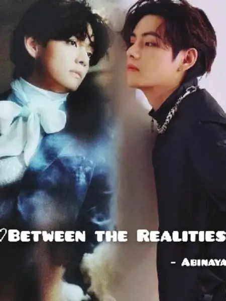 Between The Realities~