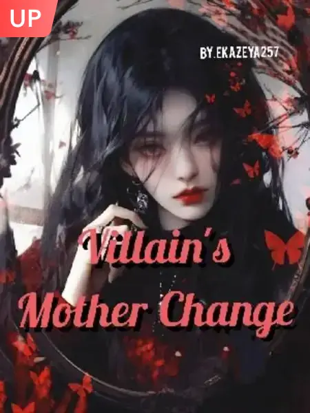 Villain'S Mother Change