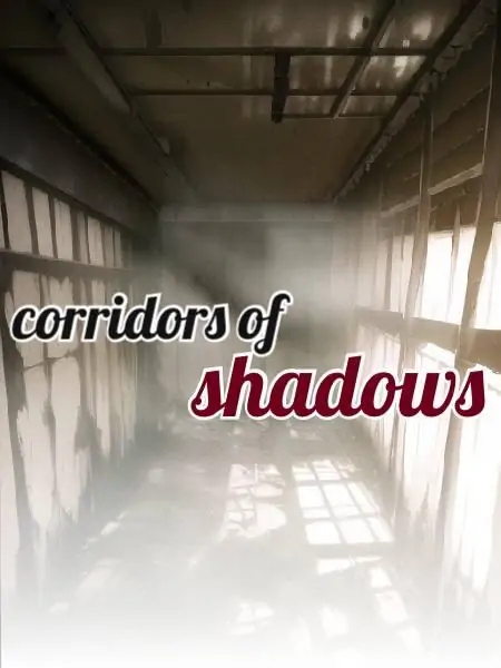 Corridors Of Shadows…
