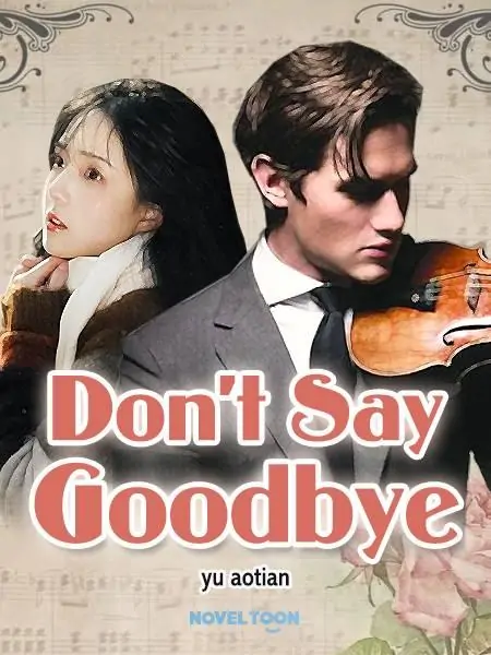 Don'T Say Goodbye