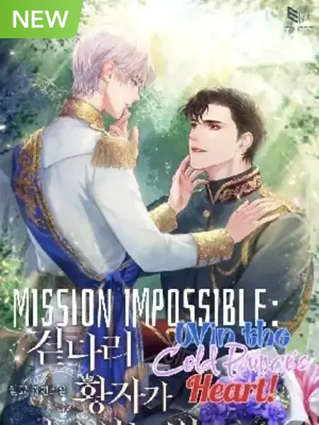 Mission Impossible: Win The Cold Prince's Heart!