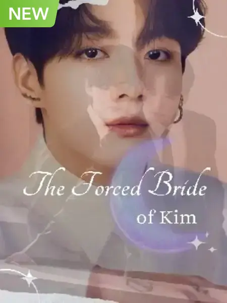 The Forced Bride Of Kim