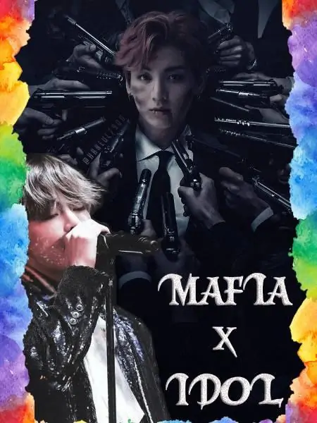 Mafia X Idol ~