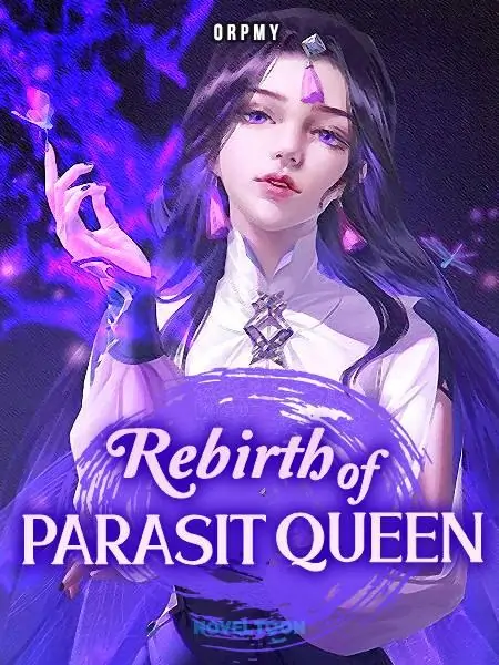 Rebirth Of Parasit Queen