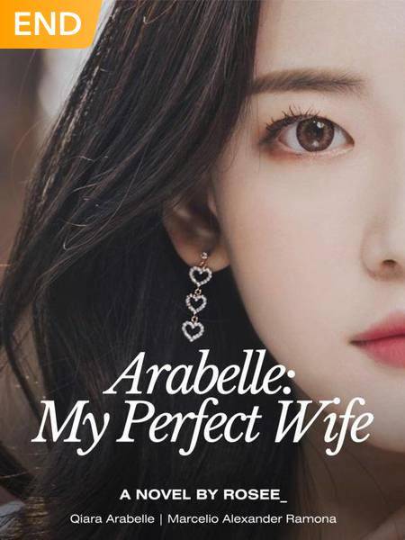 Arabelle : My Perfect Wife