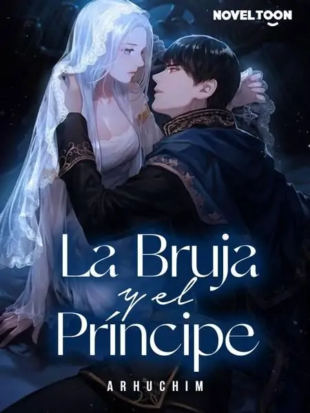 La Bruja Y El Príncipe.