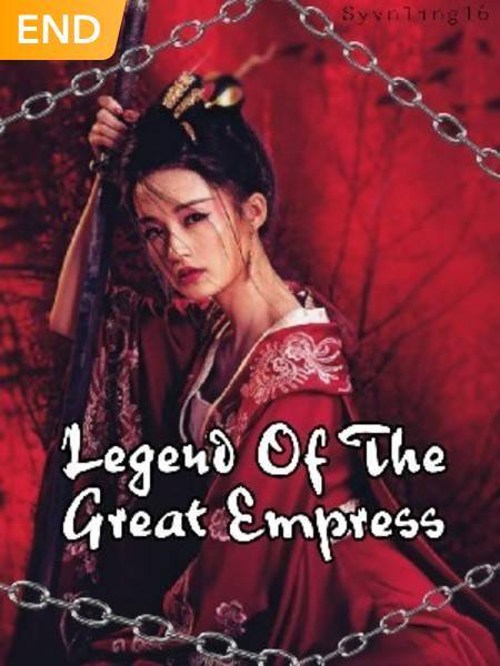 Legend Of The Great Empress (S1/S2)