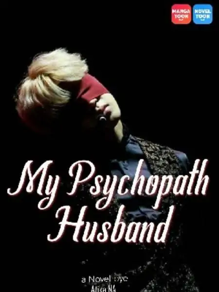 My Psychopath Husband