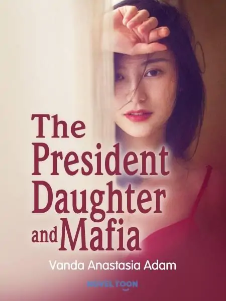 The President Daughter And Mafia