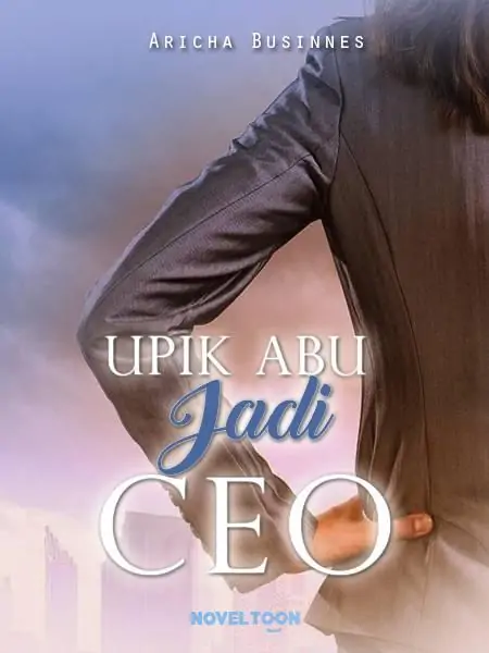 Upik Abu Jadi CEO