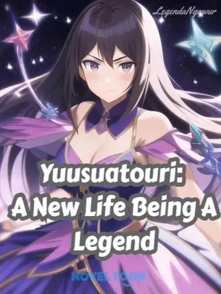 Yuusuatouri: A New Life Being A Legend