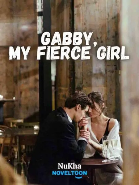 Gabby, My Fierce Girl