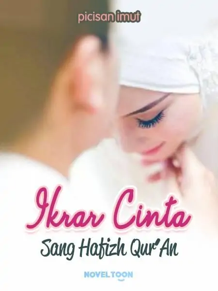 Ikrar Cinta Sang Hafizh Qur'An